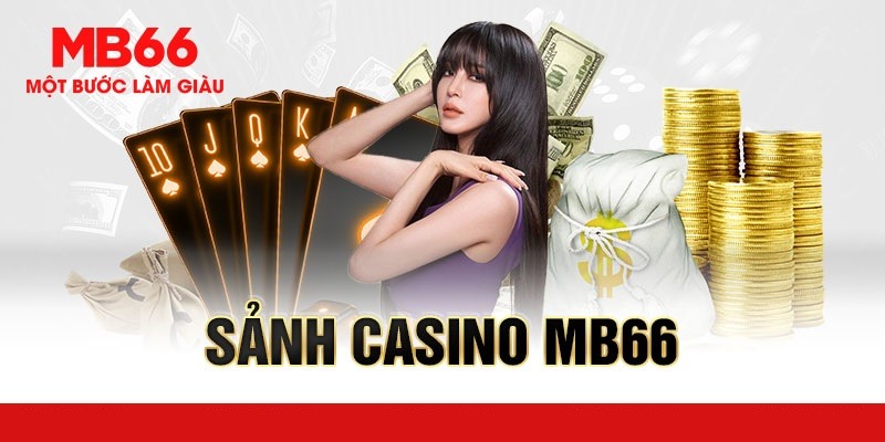 Ưu điểm nổi bật của casino MB66